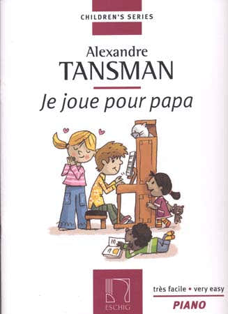 Tansman - Ik speel voor papa