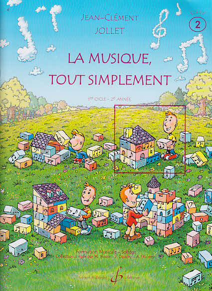 Billaudot La Musique Tout Simplement Vol.2 (Élève) - Jollet