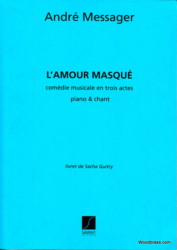 MESSAGER A. - L'Amour masqué - Zang en piano
