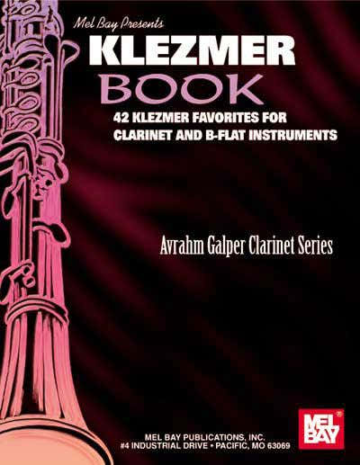 Mel Bay Galper Avrahm - Klezmer Book - Clarinet