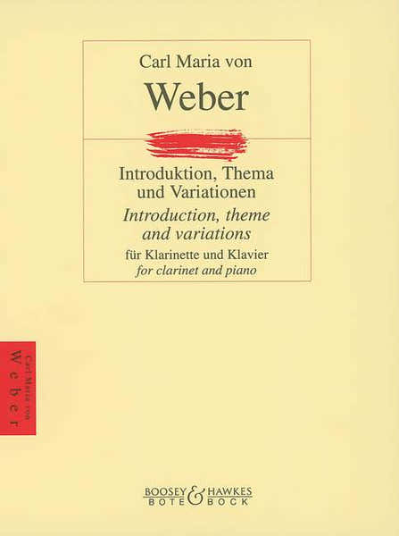 Bote And Bock Weber Carl Maria Von - Introduction Theme And Variations - Clarinet And Piano