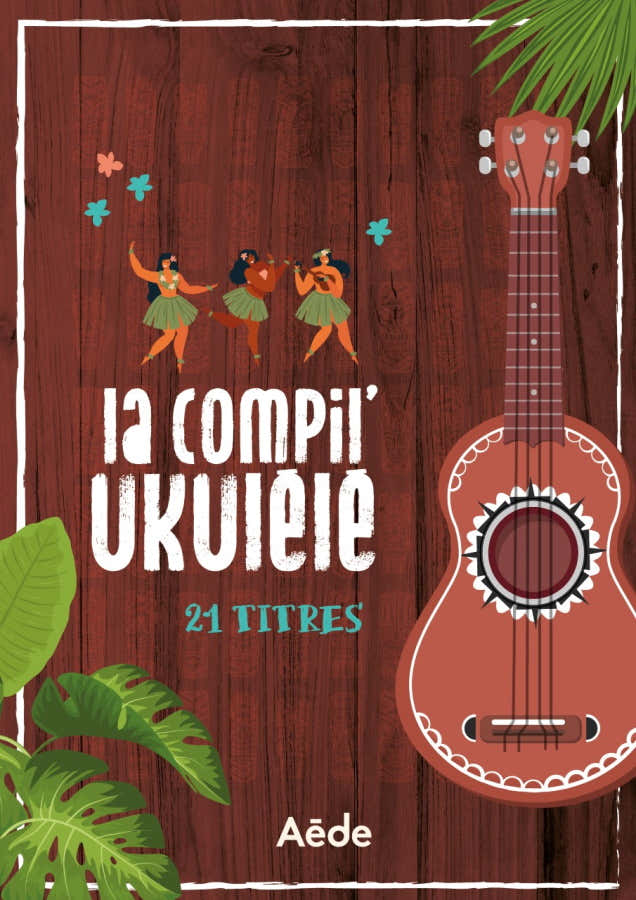 La Compil Ukulélé 24 Titres
