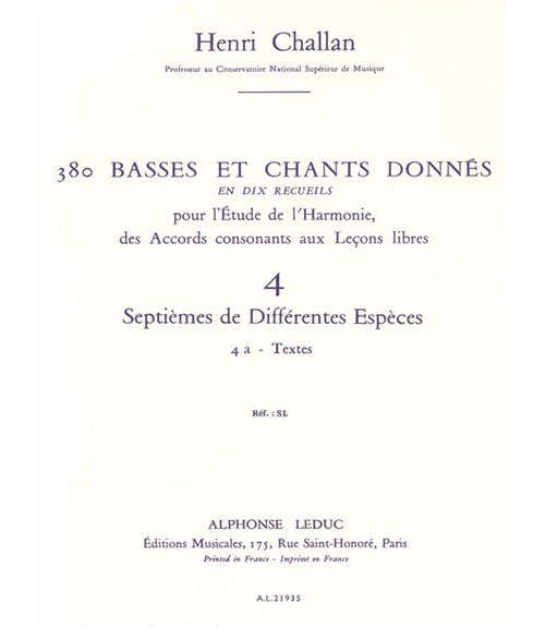 CHALLAN H. - 380 BASSES ET CHANTS DONNES VOL.4A (SEPTIEMES DIFFERENTES ESPECES) - TEXTES