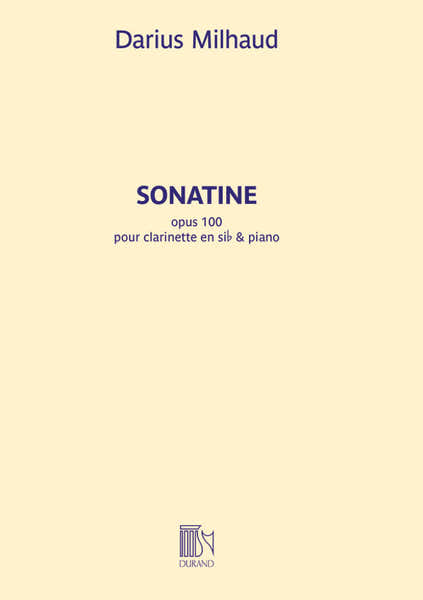 Durand Milhaud D. - Sonatine - Clarinette et Piano