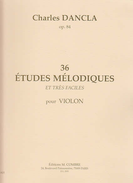 Combre Dancla Charles - 36 Études Mélodiques Op.84 - Violon