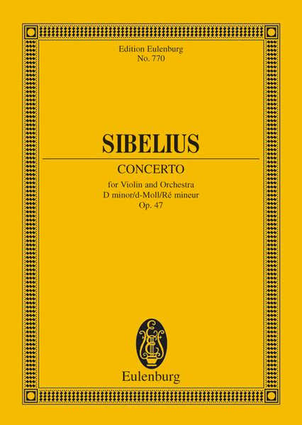 Eulenburg Sibelius Jean - Concerto For Violin And Orchestra D Minor Op 47 - Violin And Orchestra
