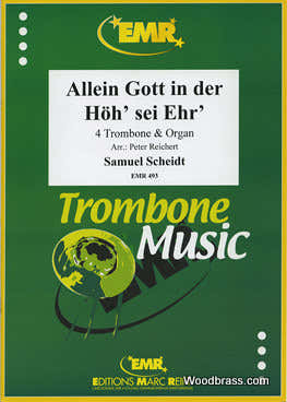 Scheidt Samuel - Allein Gott in der Höh sei Ehr - 4 Trombone & Orgel