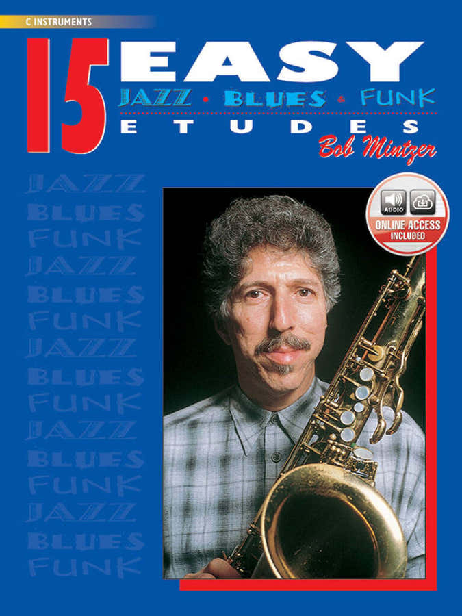 Mintzer Bob - 15 Easy Jazz Blues & Funk Etudes + Audio - C Intruments