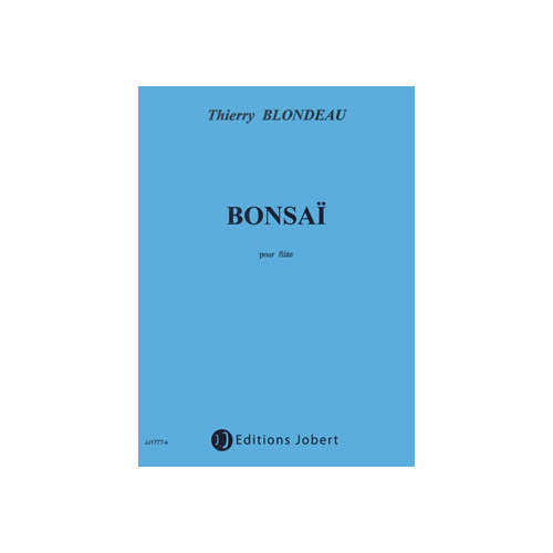Jobert Blondeau Thierry - Bonsai - Flute Solo