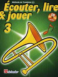 Ecouter Lire Et Jouer Vol.3 Trombone Clé De Sol + Cd