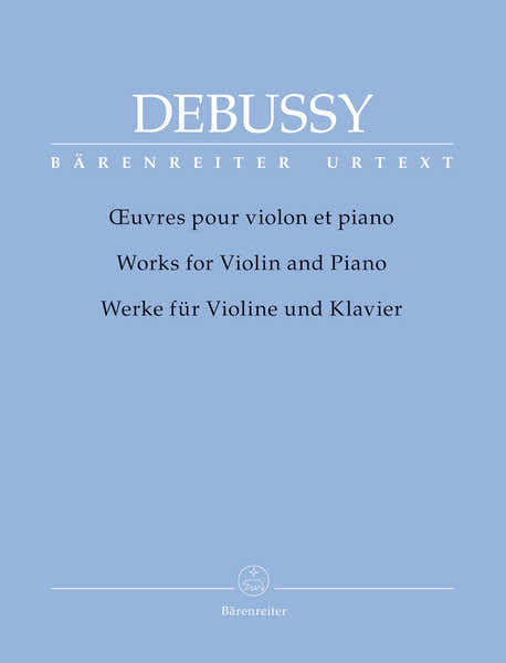 Barenreiter Debussy Claude - Oeuvres Pour Violon & Piano