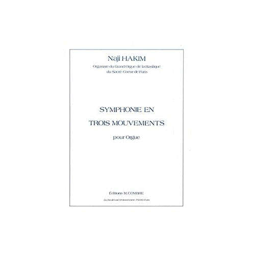 HAKIM NAJI - SYMPHONIE EN TROIS MOUVEMENTS - ORGUE