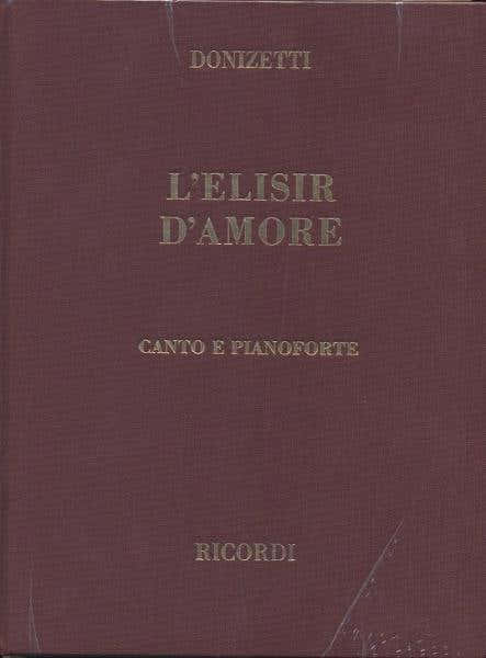 DONIZETTI G. - ELISIR D AMORE - CHANT ET PIANO