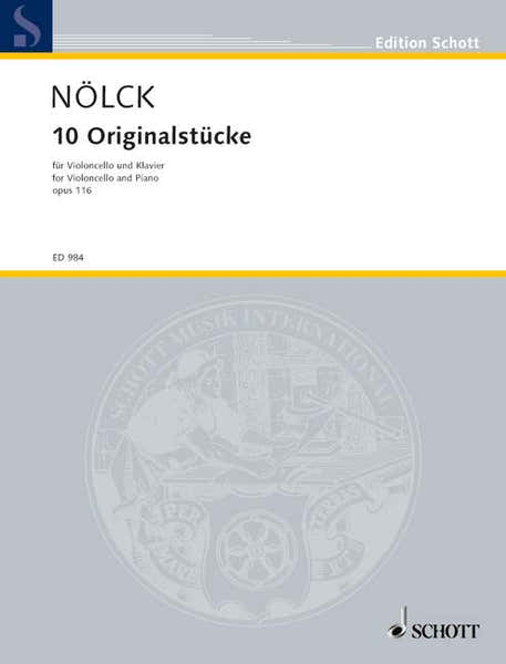 Schott NöLCK August - Ten Original Pieces Op.116 - Violoncelle/piano