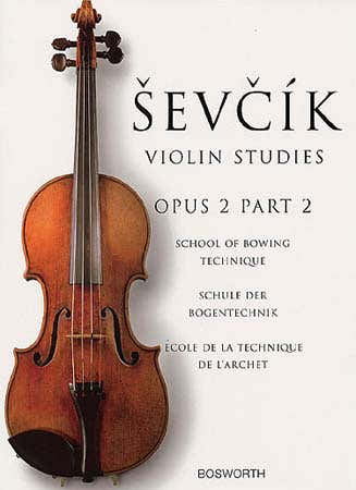 Bosworth Sevcik - Violin Studies - Op.2 Part.2 - Ecole Technique De L'archet - Violon