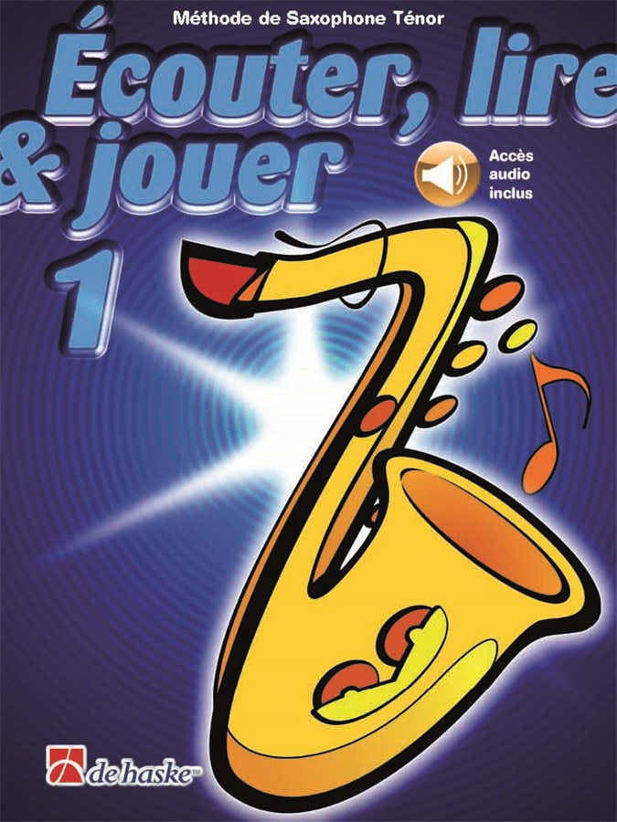 Écouter Lire Et Jouer Vol.1 Tenorsaxofoon
