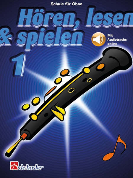 Dehaske Hören lesen & spielen 1 Oboe