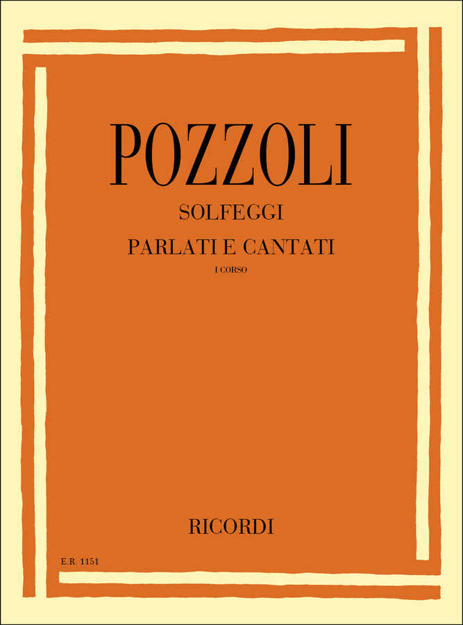 Pozzoli E. - Solfeggi Parlati E Cantati I Corso