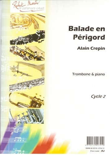 Crepin Alain - Balade En Perigord - Trombone & Piano