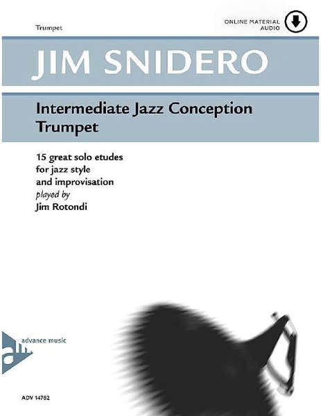 Advance Music Snidero Jim - Intermediate Jazz Conception + Audio - Trumpet