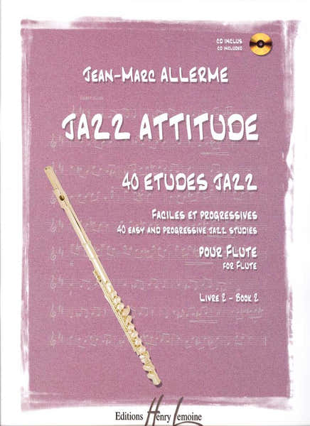 Lemoine Allerme JEAN-marc - Jazz Attitude Vol.2 + CD - Flute