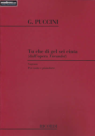 PUCCINI G. - TU CHE DI GEL SEI CINTA - SOPRANO ET PIANO