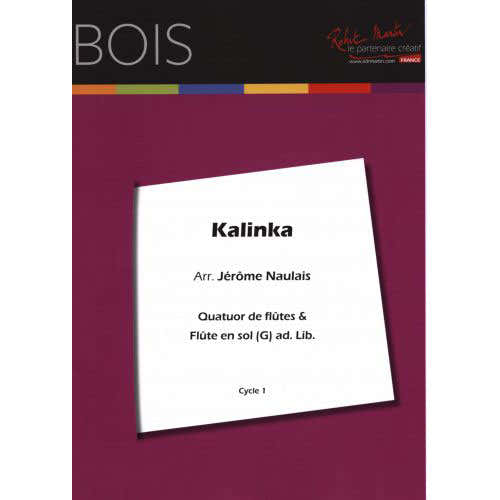 Robert Martin Robert Min Naulais J. - Kalinka 4 Flutes