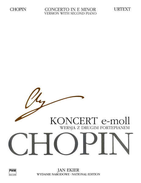 PWM Chopin F. Ekier J. - Concerto En Mi Mineur OP11 - Edit.urtext (texte Anglais/polonais) 2 Pianos