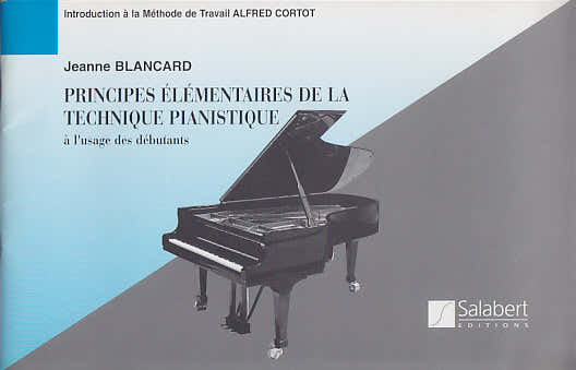 Blancard - Principes Elementaires De La Technique Pianistique
