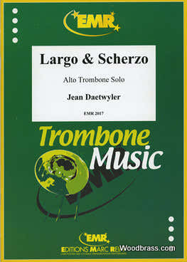 Daetwyler Jean - Largo & Scherzo - Alttrombone solo