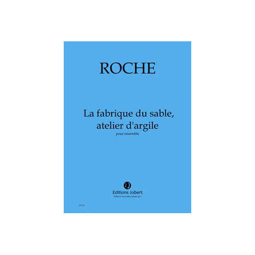 Jobert Roche - La Frique Du Sle Atelier. - Ensemble