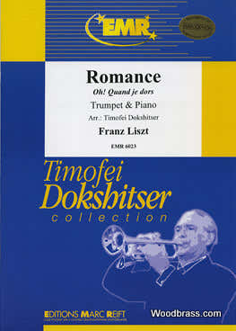 Marc Reift LISZT FRANZ - ROMANCE "OH! QUAND JE DORS" - TROMPETTE & PIANO
