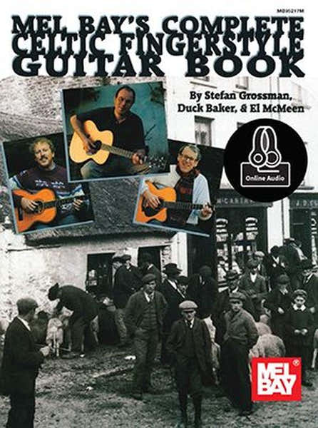 Mel Bay Grossman Stefan - Complete Celtic Fingerstyle Guitar