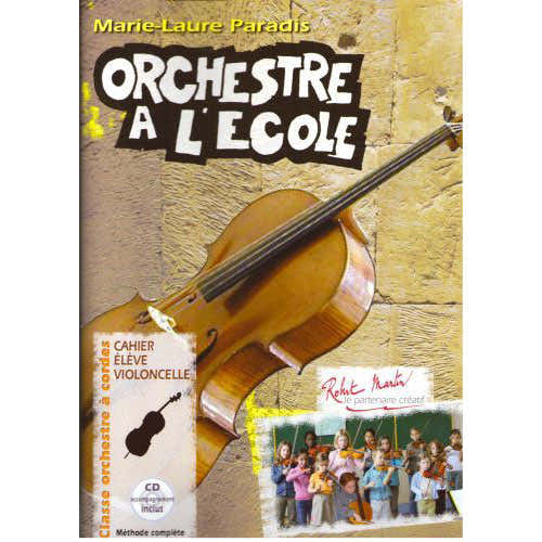 Paradis MARIE-laure – Orkest op school – Leerlingenboek Cello