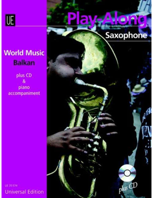 Balkan - Play Along Saxophone - Altsaxofoon of tenorsaxofoon en CD of pianobegeleiding