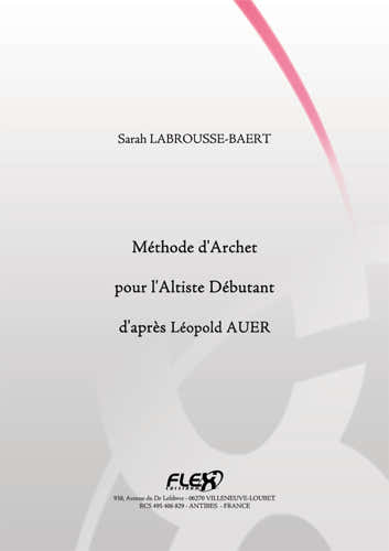 LABROUSSE-baert S. - Methode D'archet Pour L'altiste Debutant D'apres Leopold Auer - Alto Solo
