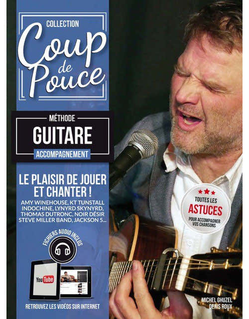 Roux Denis - Coup De Pouce Accompagnement Guitare + Fichier Audio et Video