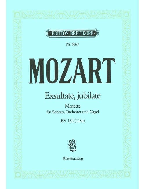 Moz - Exsultate Jubilate K. 165 (158A) Kv 165 (158A)