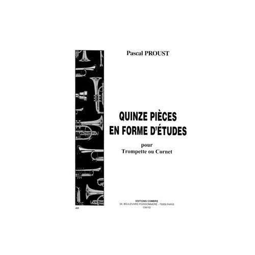 Proust - 15 Pièces En Forme D'études - Trompet Of Cornet