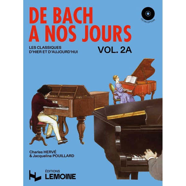Lemoine De Bach A Nos Jours Vol.2A - Hervé, Pouillard