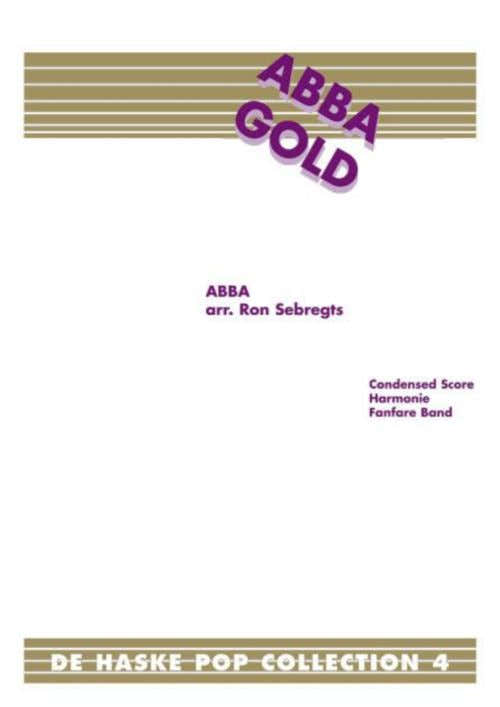 Abba Gold (arr. Ron Sebregts) - De Haske Pop Collection - Parties Separees