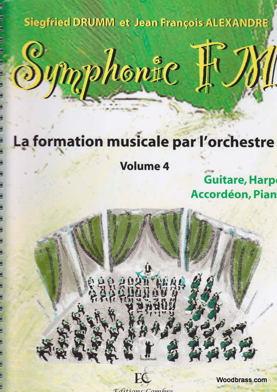 Alexandre J.-F. / Drumm S. - Symphonic FM Vol.4 Leerling - Gitaar He Accordeon Piano