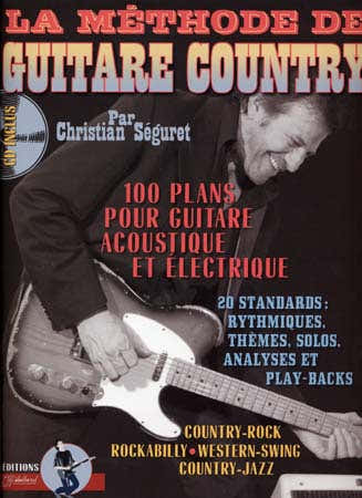 Jjrebillard La Méthode de Guitare Country - Séguret