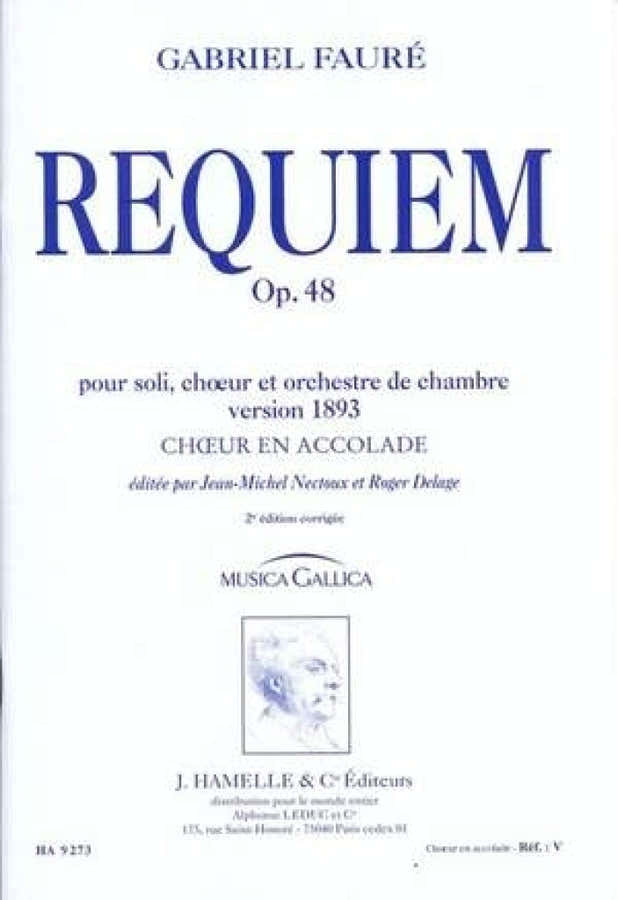 Faure Gabriel - Requiem Op.48 Version 1893 - Choeur En Accolade
