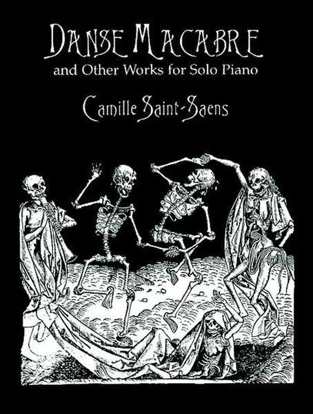 Dover SAINT-saens C. - Danse Macabre & Other Works - Piano