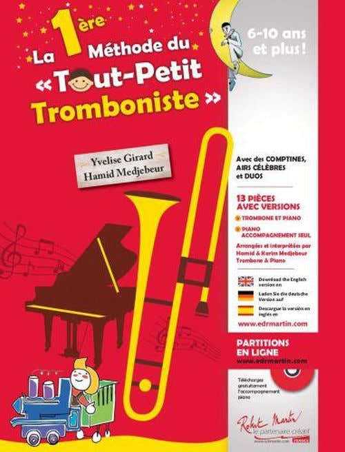 La 1ère Méthode Du Tout Petit Tromboniste (Alleen instrument) - Medjebeur, Girard