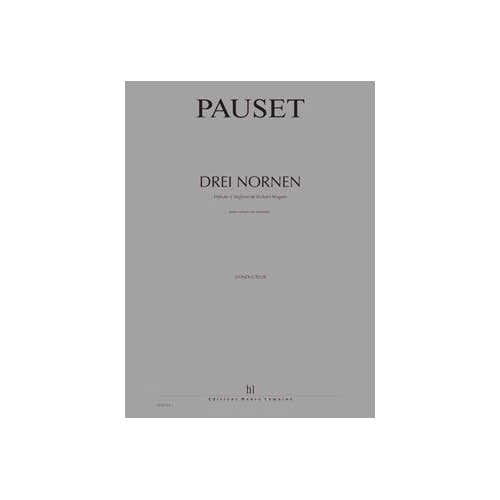 Lemoine Pauset - Drei Nornen - Soli Choeur Et Orchestre