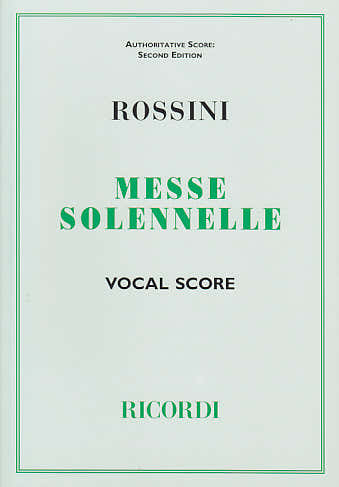 Ricordi Rossini G. - Messe Solennelle - Vocal Score