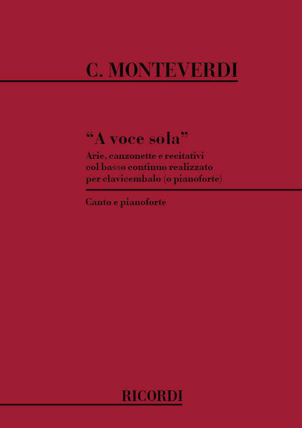 MONTEVERDI C. - A VOCE SOLA - VOIX SEULE