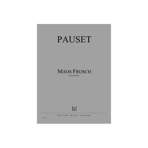 Jobert Pauset - Maos Frosch- Orchestre